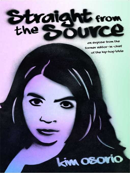 Title details for Straight from the Source by Kim Osorio - Wait list
